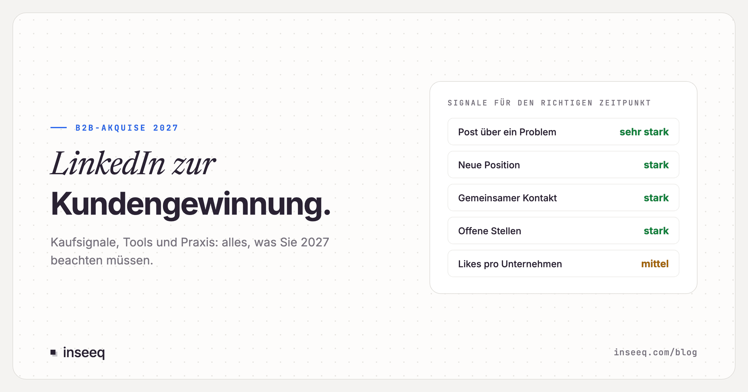 LinkedIn zur Kundengewinnung? Alles, was Sie 2027 beachten müssen