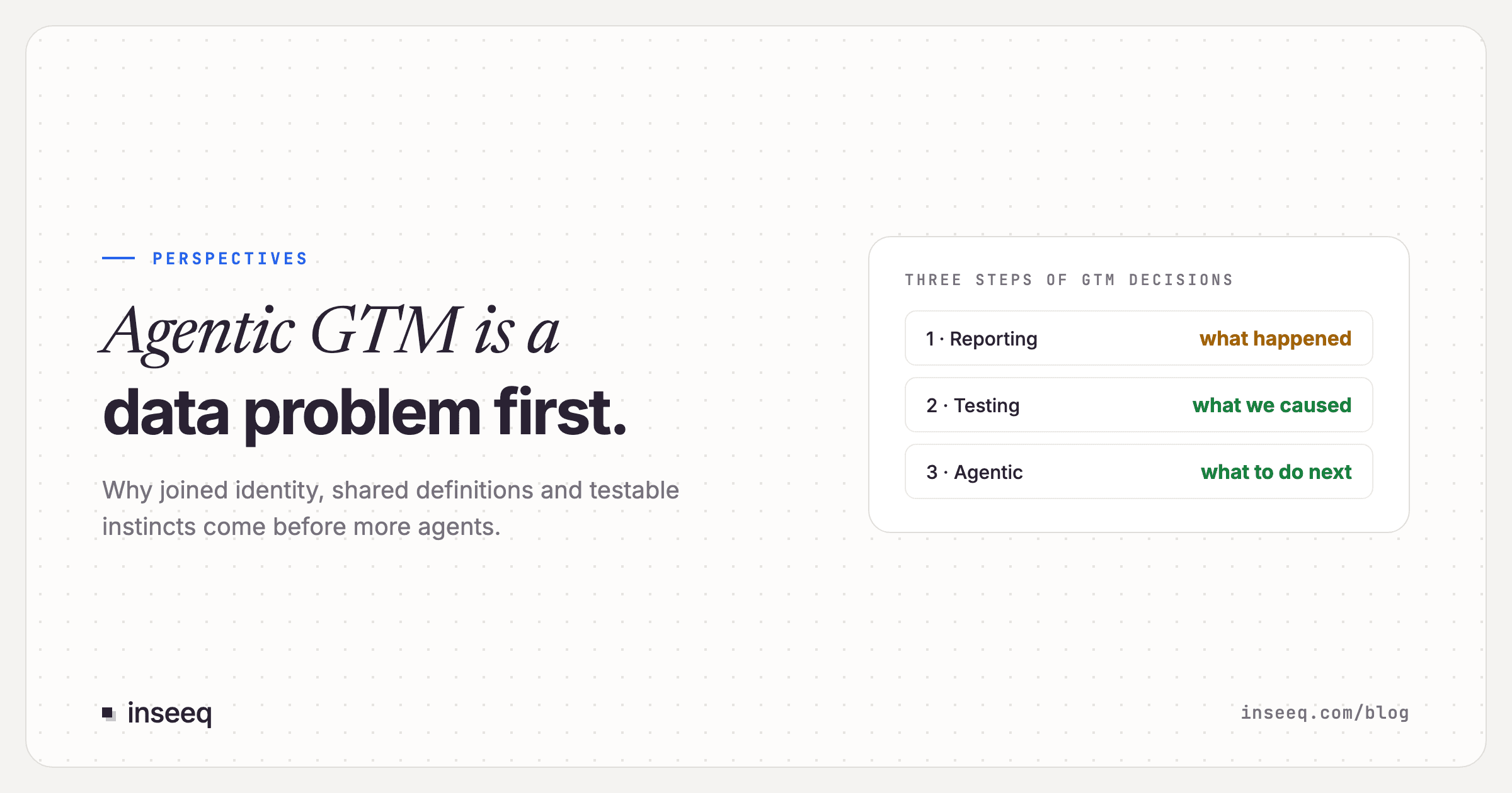 Agentic GTM Is a Data Problem Before It Is an AI Problem